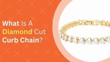 What Is A Diamond Cut Curb Chain? – Choosing The Right One